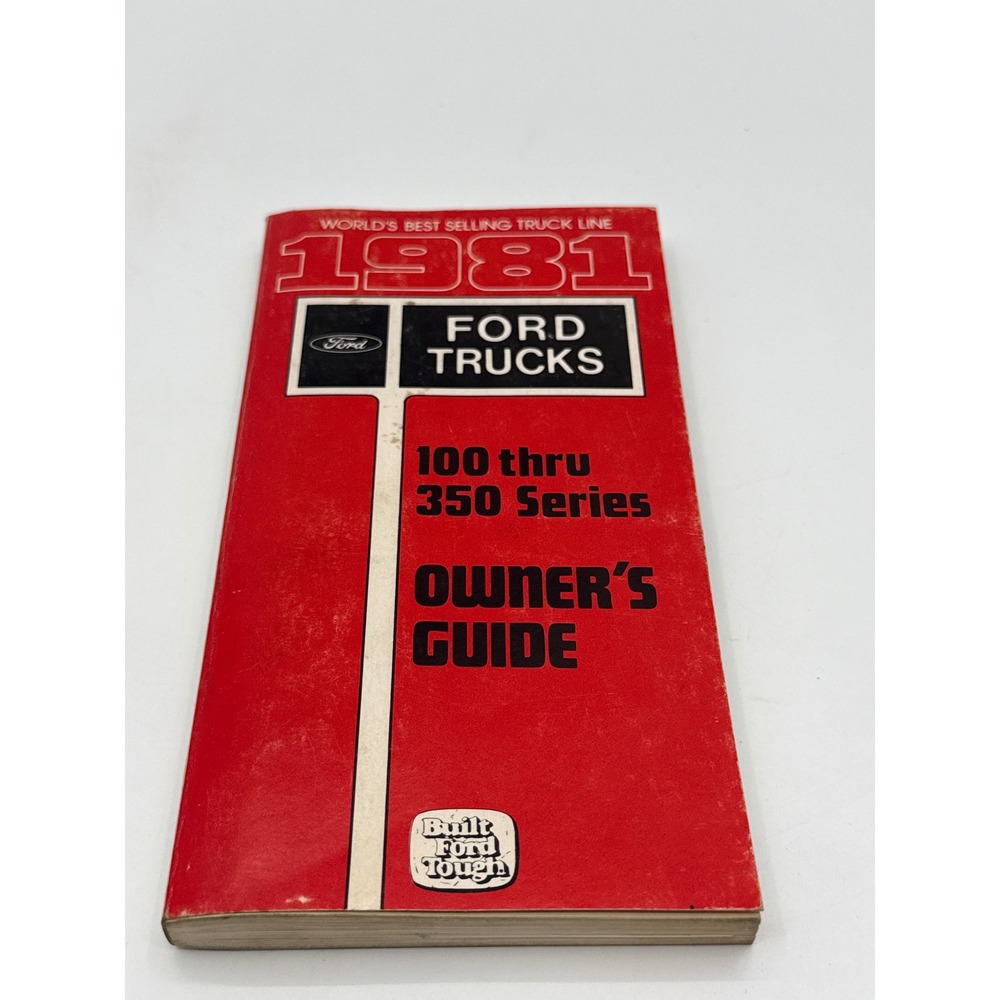 1981 Ford Trucks 100-350 Series Owners Guide Manual F-150 F-250 F-350 Vintage